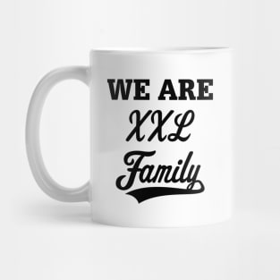 We Are XXL Family (Parents / Father / Mother / Children / Black) Mug